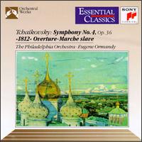Tchaikovsky: Symphony No. 4; 1812 Overture; Marche slave - Valley Forge Military Academy Band; Mormon Tabernacle Choir (choir, chorus); Philadelphia Orchestra