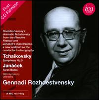 Tchaikovsky: Symphony No. 5; Jancek: Taras Bulba - Bela Dekany (violin); BBC Symphony Orchestra; Gennady Rozhdestvensky (conductor)