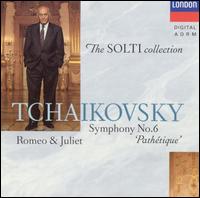 Tchaikovsky: Symphony No. 6; Romeo & Juliet - Chicago Symphony Orchestra; Georg Solti (conductor)