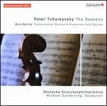 Tchaikovsky: The Seasons; Bartk: Transylvanian Dances; Romanian Folk Dances