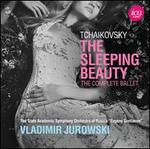 Tchaikovsky: The Sleeping Beauty - The Complete Ballet