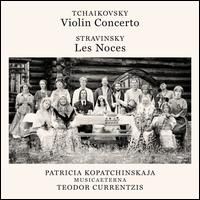 Tchaikovsky: Violin Concerto; Stravinsky: Les Noces - Alexander Osminin (piano); Alibek Kabdurakhmanov (percussion); Andrey Nikitin (percussion); Artem Abashev (piano);...
