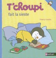 T'choupi Fait la Sieste