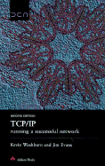 Tcp/IP 2: Running a Successful Network - Washburn, Kevin, and Evans, J