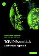 TCP/IP Essentials: A Lab-Based Approach