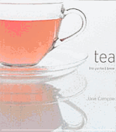 Tea: The Perfect Brew