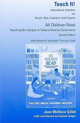 Teach It! Student Instructional Activities (Valuepack item only) for All Children Read: Teaching for Literacy in Today's Diverse Classroom - Temple, Charles A., and Gillet, Jean Wallace
