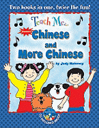 Teach Me... Chinese & More Chinese: A Musical Journey Through the Day -- New Edition