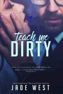 Teach Me Dirty