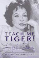 Teach Me Tiger!