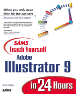 Teach Yourself Adobe Illustrator 9 in 24 Hours - Golding, Mordy