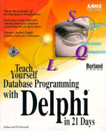 Teach Yourself Database Programming with Delphi in 21 Days - Gurewich, Nathan, and Gurewich, Ori