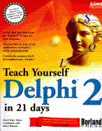 Teach Yourself Delphi 2 in 21 Days