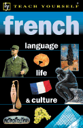 Teach Yourself French Language, Life, and Culture - Dixie, Celia