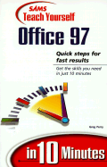 Teach Yourself Office 97 in 10 Minutes