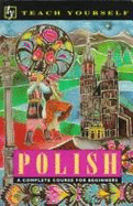 Teach Yourself Polish: A Complete Course for Beginners