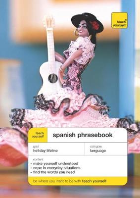 Teach Yourself Spanish Phrasebook - Maria Martin, Rosa