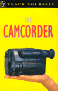 Teach Yourself the Camcorder