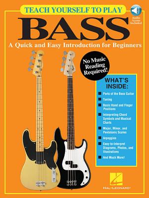 Teach Yourself to Play Bass: A Quick and Easy Introduction for Beginners - Hal Leonard Corp (Creator)