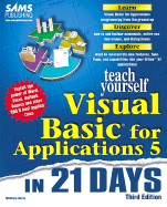 Teach Yourself Visual Basic for Applications 5 in 21 Days
