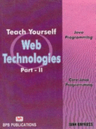 Teach Yourself Web Technologies: Pt. 2