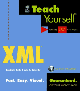 Teach Yourself? XML - Eddy, Sandra E, and Schnyder, John E