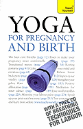 Teach Yourself Yoga for Pregnancy and Birth