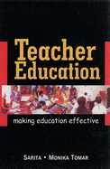 Teacher Education: Making Education Effective