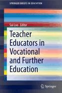Teacher Educators in Vocational and Further Education
