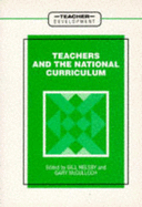 Teachers and the National Curriculum