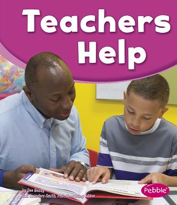 Teachers Help - Saunders-Smith, Gail (Consultant editor), and Deedrick, Tami