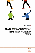 Teachers' Participation in P.E Programme in Kenya