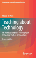 Teaching about Technology: An Introduction to the Philosophy of Technology for Non-philosophers