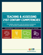 Teaching and Assessing 21st Century Competencies