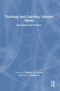 Teaching and Coaching Lifestyle Sports: Research and Practice