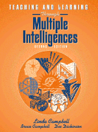 Teaching and Learning Through Multiple Intelligences - Campbell, Linda, CMT, and Dickinson, Dee, and Campbell, Bruce