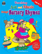 Teaching Art and Music Through Nursery Rhymes