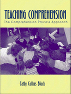 Teaching Comprehension: The Comprehension Process Approach