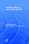 Teaching Difficult History Through Film