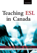 Teaching ESL in Canada - Li, Xuemei, and Robinson, Pamela, Dr., and Myles, Johanne
