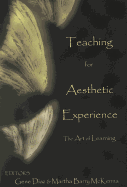 Teaching for Aesthetic Experience: The Art of Learning