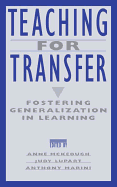 Teaching for Transfer: Fostering Generalization in Learning