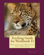 Teaching Guide for Workbook D: Rhoades to Reading 2nd Edition