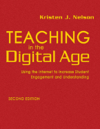 Teaching in the Digital Age: Using the Internet to Increase Student Engagement and Understanding