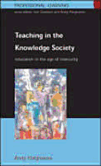 Teaching in the Knowledge Society: Education in the Age of Insecurity