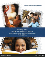Teaching in the Middle and Secondary Schools: Pearson New International Edition