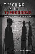 Teaching in the Terrordome: Two Years in West Baltimore with Teach for America