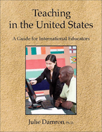 Teaching in the United States: A Guide for International Educators