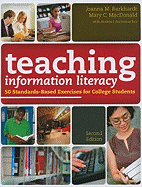 Teaching Information Literacy: 50 Standards-Based Exercises for College Students