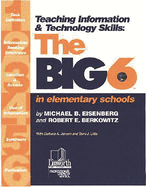 Teaching Information & Technology Skills: The Big6 in Elementary Schools